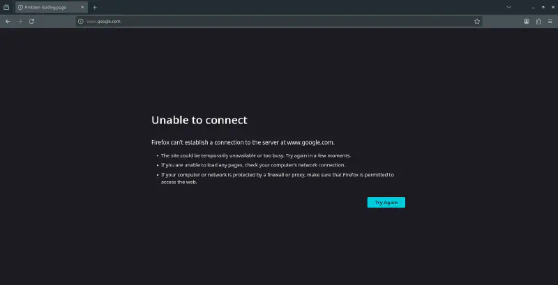 Proof: Firefox trying to reach Google and failing with &lsquo;Unable to connect&rsquo;